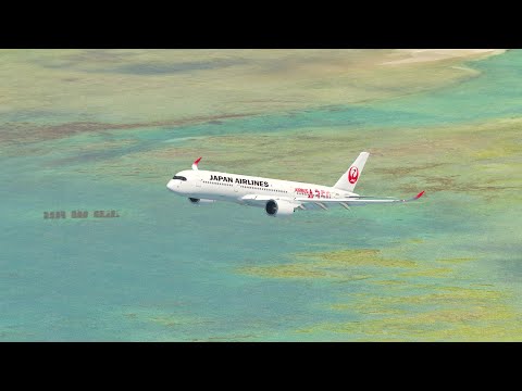 X-Plane 11.55 - TakeOff in Naha Airport (Okinawa Island) A359 JAL