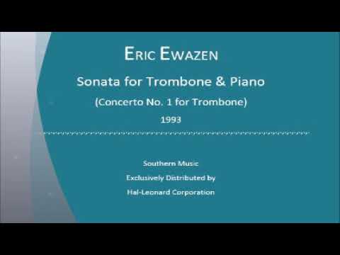 Eric Ewazen Sonata for Trombone and Piano 3rd Movement Play Along