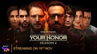 Your Honor Season 2 | Official Trailer | SonyLIV Originals | Streaming on 19th November
