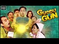 Kumal Khemu -  Bollywood Blockbuster Comedy Movie | Guddu Ki Gun | Sumeet Vyas | Payel Sarkar