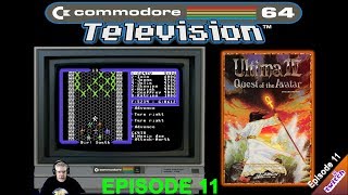 ⭐️C64 Television⭐️ Playing Ultima 4:Quest of the Avatar (Episode 11) on the Commodore 64