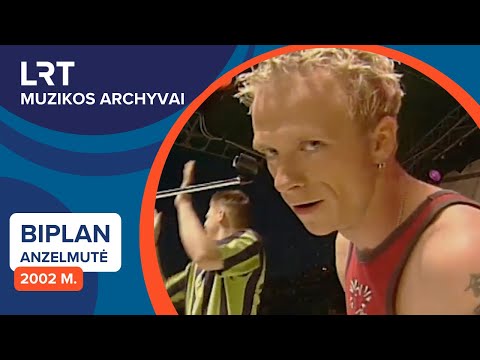 Biplan - Anzelmutė (2002 m.) |  LRT muzikos archyvai