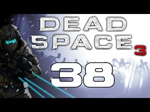 The Dead Space Chronicles - Dead Space 3 Gameplay / Hard Difficulty Walkthrough w/ SSoHPKC Part 38 - Isaac's Last Stand