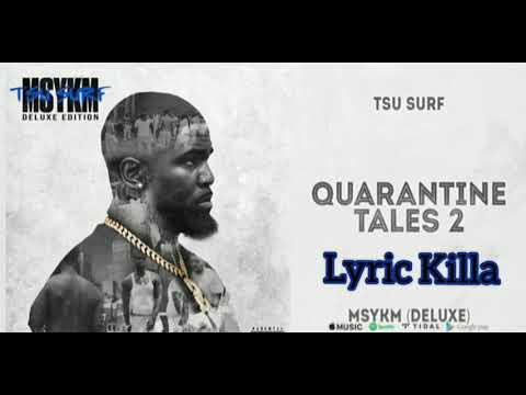 Quarantine Tales 2 - Tsu Surf (Official Audio)