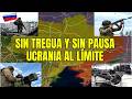 DIRECTO:SIN TREGUA Y SIN PAUSA. UCRANIA AL LÍMITE. LOS DRONES RUSOS CAMBIAN EL CURSO DE LA GUERRA.