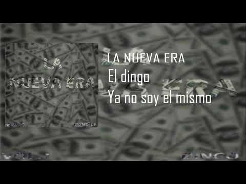 Ya No Soy El Mismo - Dingo
