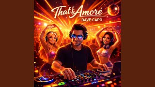 That's Amoré (Party Edit)