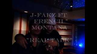 J-Fakz Ft. French Montana- Real Talk (Mixed by DJ Swivel)