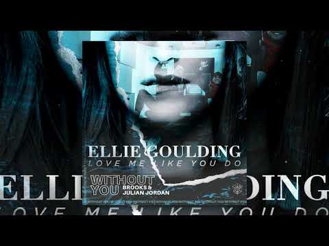 Brooks & Julian Jordan vs. Ellie Goulding - Without You vs. Love Me Like You Do (HardIN Mashup)