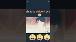 Shizuka ki deleted scenes 😂😂😂😂 #shorts