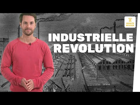 Wie verlief die Industrielle Revolution? I musstewissen Geschichte
