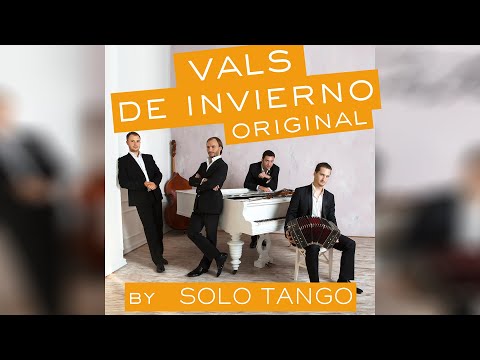 VALS DE INVIERNO Original By Solo Tango QUARANTINE STYLE