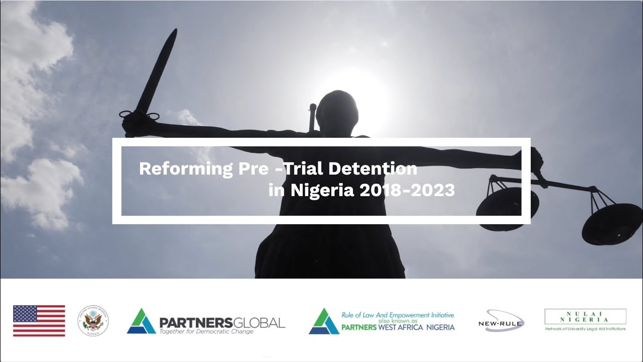 Reforming Pretrial Detention in Nigeria documentary