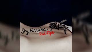 Sky Ferreira - Red Lips (Sound Cloud Version)