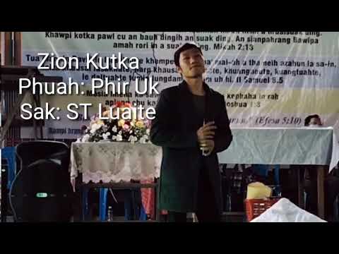 Salai ST Luaite Pathian hlathar.Zion Kutka