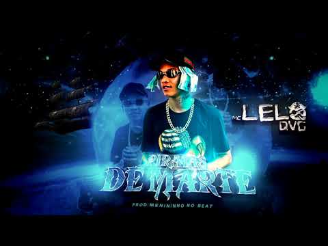 Mc Lelo QVG - Piratas de Marte (Áudio Oficial) Menininho no Beat