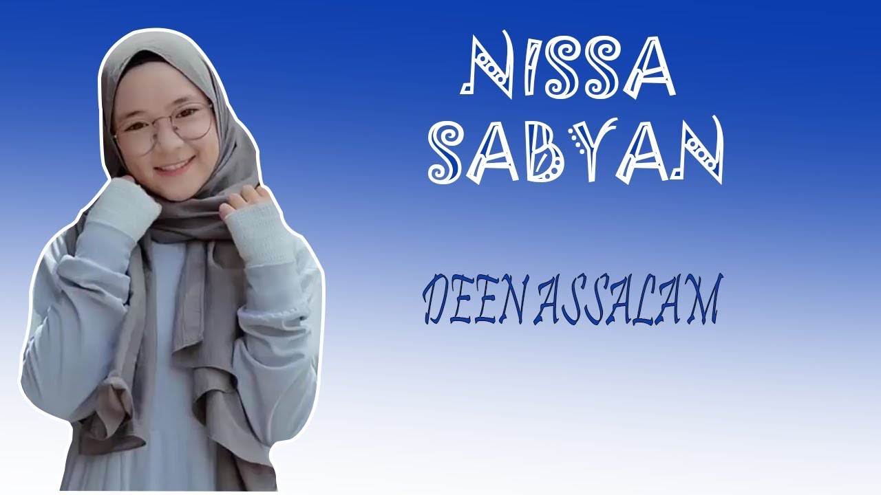 DEEN ASSALAM COVER  - NISSA SABYAN