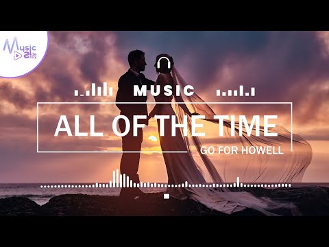 All Of The Time - Go For Howell FEAT. RED REVISION [Lyrics, HD] Acoustic Music, Dreamy, Laid Back