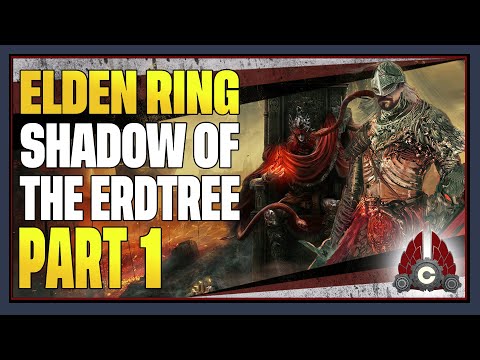 CohhCarnage Plays Elden Ring Shadow Of The Erdtree (Paladin Try Hard Run) - Part 1