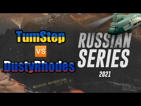 Турнир "Russsian Series 2" - TumStep vs DustyRhodes |1/4, до 6 побед| GENERALS ZERO HOUR