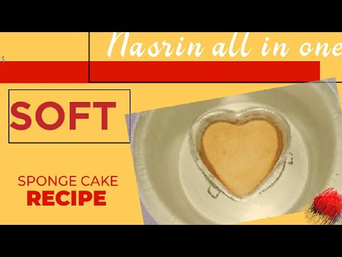 SOFT EASY SPONGY CAKE RECIPE