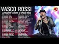 Vasco Rossi Concerto Vasco Rossi Greatest Hits Full Album Vasco Rossi Canzoni