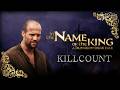 In The Name Of The King A Dungeon Siege Tale 2007 Jason Statham Killcount