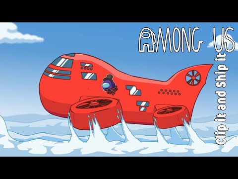 Among Us 0793 ''Clip it and Ship it''