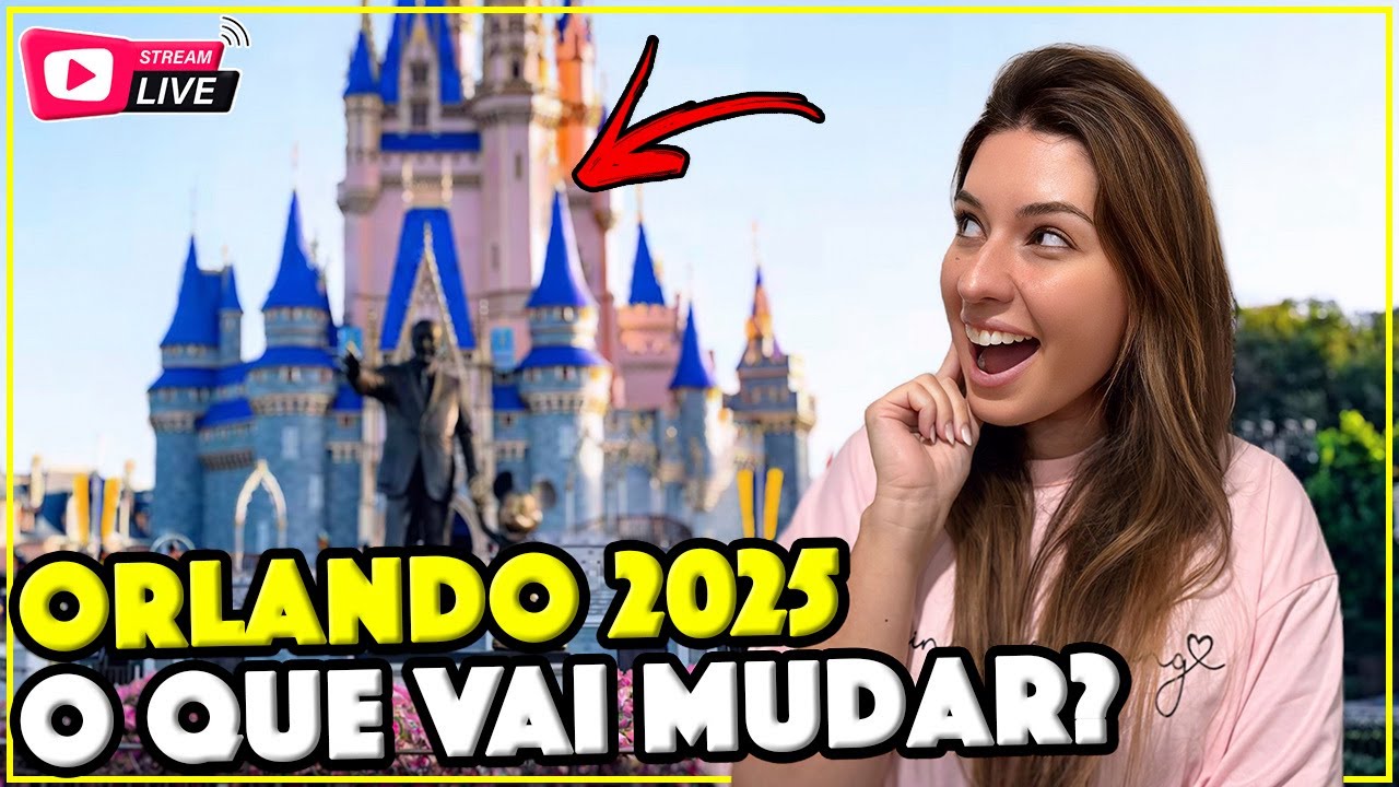 NOVIDADES DE ORLANDO 2025: MUDANÇAS NA DISNEY E NA UNIVERSAL