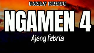Download lagu Ngamen 4 | Ajeng Febria [Lirik Lagu] mp3