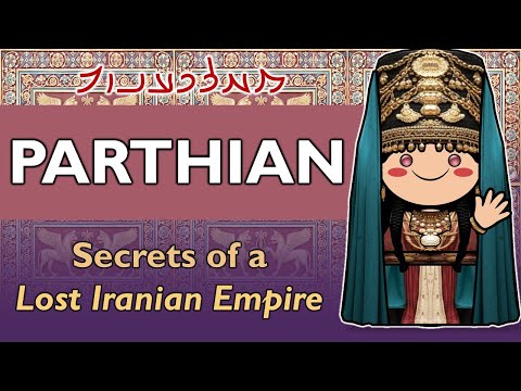 Ancient Parthia: Secrets of a Lost Iranian Empire