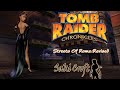 TRLE Streets Of Rome Revised Full Walkthrough