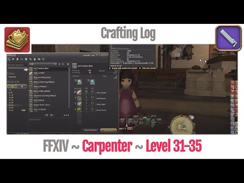 FFXIV Carpenter Crafting Log Level 31-35 - A Realm Reborn