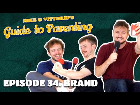 34. Brand (with Robbie McShane) - Mike & Vittorio's Guide to Parenting