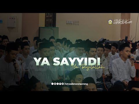 Ya Sayyidi Ya Rosulallah | Qoshidah Al-Hujriyah | Hadroh Marawis Al-Anwar | Sekumpul