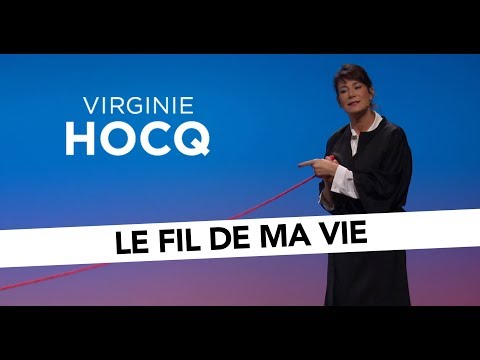 Virginie Hocq - Le fil de ma vie