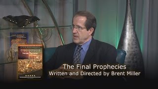 Brent Miller, Sr.: The Final Prophecies