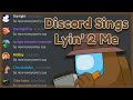 Discord Sings Lyin 2 Me CG5 Among Us Song