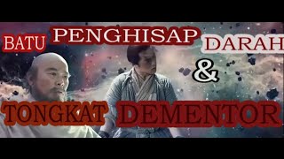 Download lagu Film China Sub Indonesia '' BLOOD SUCKING STONE & DEMENTOR STICK ' mp3 Download lagu Film China Sub Indonesia '' BLOOD SUCKING STONE & DEMENTOR STICK ' mp3