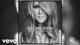 Céline Dion - Didn&#39;t Know Love (Official Audio)