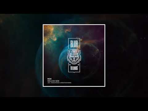 DJ Nox - Mellow Side (Remotion Remix) | Blur Records