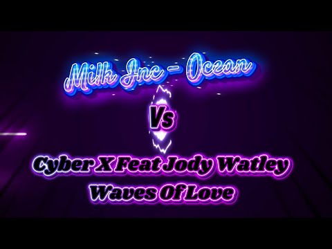 Milk Inc - Ocean Vs Cyber X Feat Jody Watley - Waves Of Love