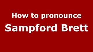 How to pronounce Sampford Brett