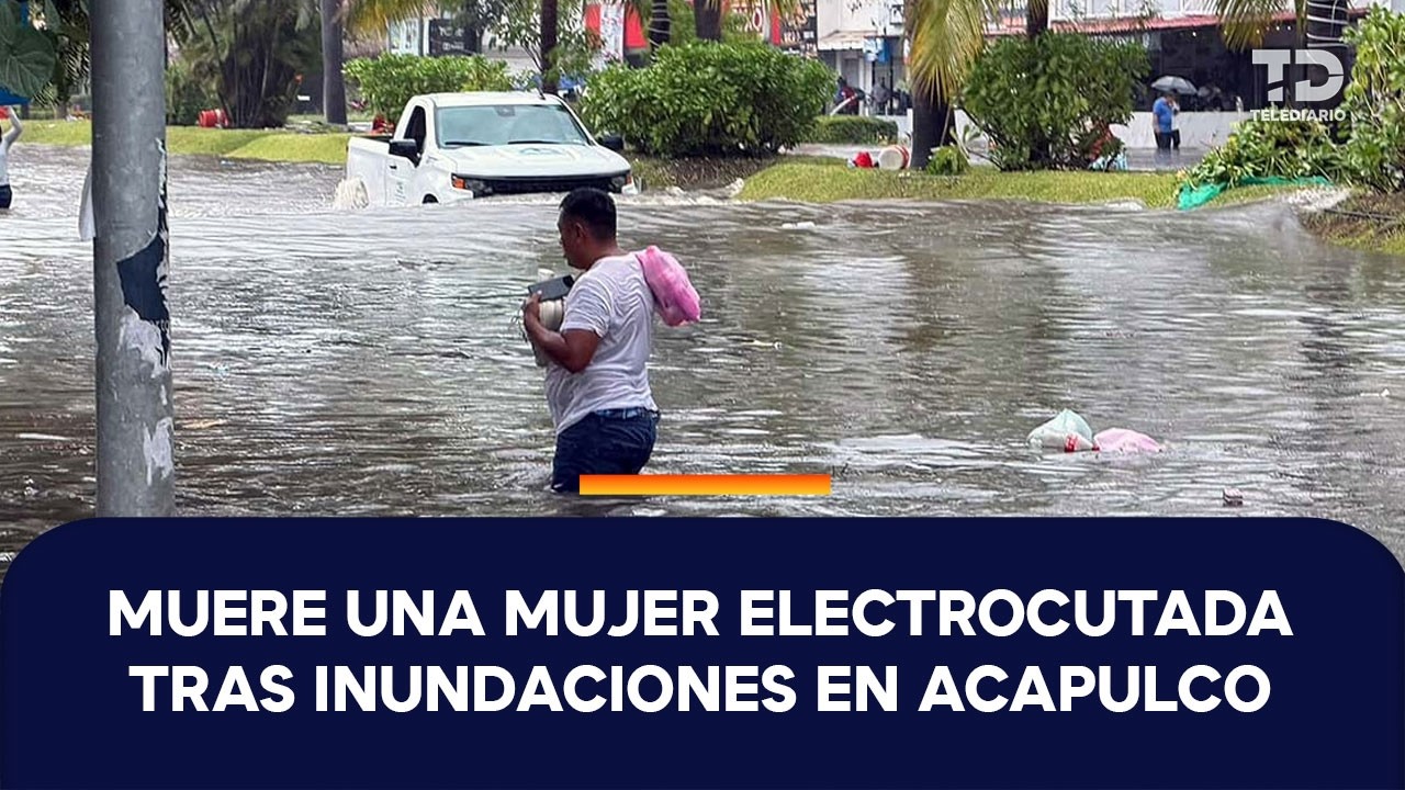 Lluvias torrenciales causan afectaciones en Acapulco