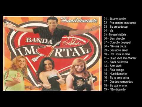banda imortal as melhores