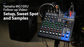 Video thumbnail for Yamaha MG10XU Follow-up: Setup, Sweet Spot and Samples (low audio is my fault) by JM2C