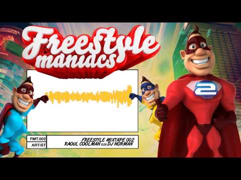 Freestyle Maniacs Mixtape 002 Dj Norman & Raoul Coolman