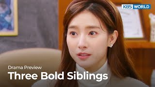(Preview) Three Bold Siblings : EP36 | KBS WORLD TV