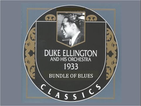 Duke Ellington & his Orchestra - Bundle of Blues (1933)