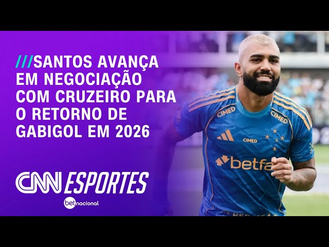 Cruzeiro e Santos avançam em negociação por Gabigol | CNN PRIME TIME